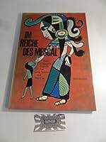 IM REICHE DES MESCAL 3922026133 Book Cover