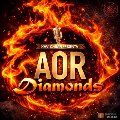 AOR Diamonds | Episodio 502 | Mes&iacute;as mel&oacute;dicos - Episodio exclusivo para mecenas
