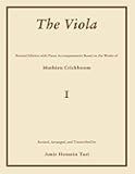 The Viola 1: Revised Edition with Piano Accompaniment Based on the Works of Mathieu Crickboom