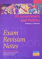 Exam Revision Notes: A2 US Government and Politics 0860034372 Book Cover
