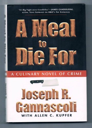 A Meal to Die For: A Culinary Novel of Crime