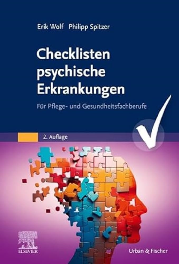 Checklisten psychische Erkrankungen: Für Pflege- und Gesundheitsfachberufe