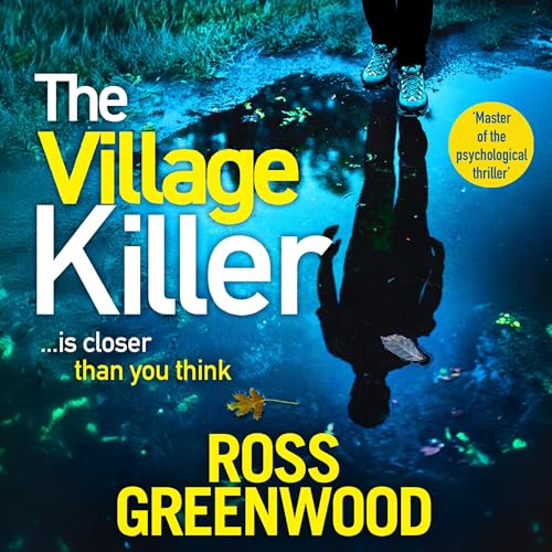 The Village Killer by Ross Greenwood episode artwork