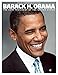 Barack H. Obama: The 44th President of the United States