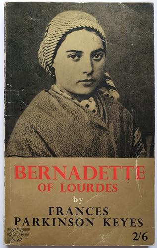 Bernadette Of Lourdes. Shepherdess, Sister And ... B0000CIS1B Book Cover