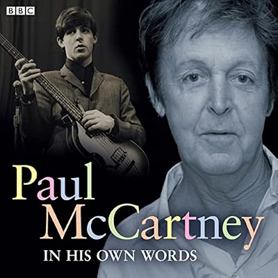 Paul McCartney In His Own Words
