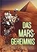Produktbild Das Mars-Geheimnis: und weitere Enthüllungen