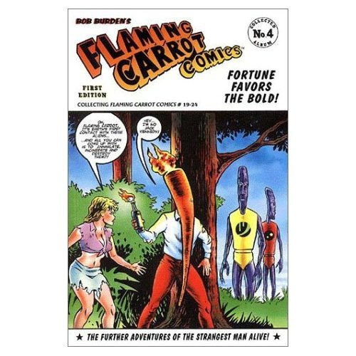 Flaming Carrot: Fortune Favors the Bold
