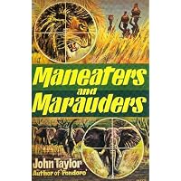 Maneaters and Marauders