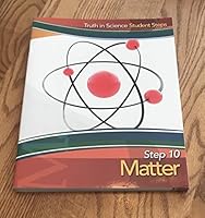 Truth In Science Student Steps 10 Matter 193326764X Book Cover