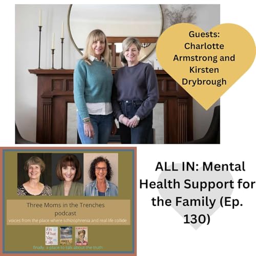 ALL IN: Mental Health Support for the Family (Ep. 130)