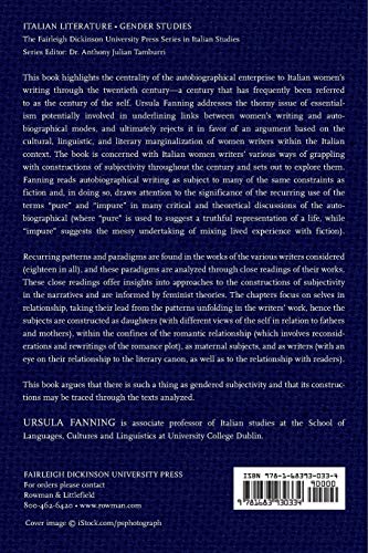Italian Women's Autobiographical Writings In The Twentieth Century: Constructing Subjects (The Fairleigh Dickinson University Press Series In Italian Studies) #TOP1