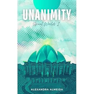 Unanimity Audiolibro Por Alexandra Almeida arte de portada