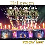 meteosensible europa park  Halloween Im Europa-Park - Mysteria (Midnight on Halloween)