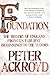 Foundation: The History of England from Its Earliest Beginnings to the Tudors
