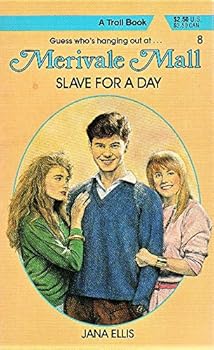 Slave for a Day - Book #8 of the Merivale Mall