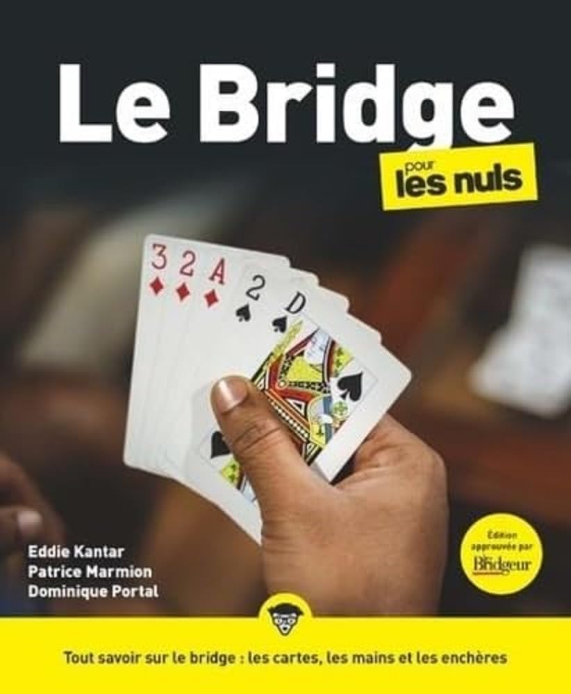 Le bridge pour les Nuls: | techniques, levées, tournois
