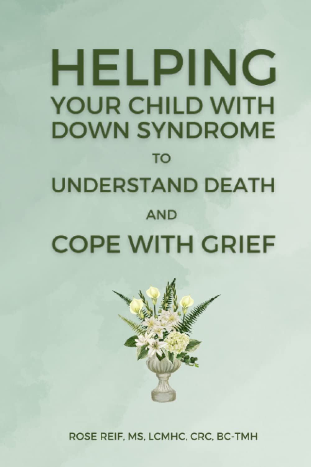 Helping Your Child with Down syndrome to Understand Death and Cope with Grief
