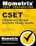 CSET Chemistry Exam Secrets Study Guide: CSET Test Review for the California Subject Examinations for Teachers