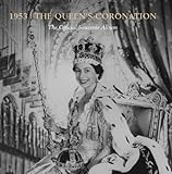 1953: The Queen's Coronation: The Official Souvenir Album