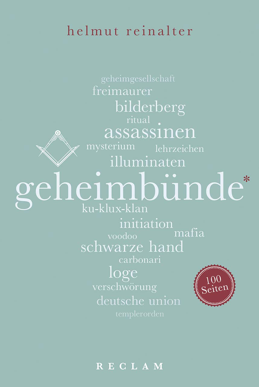 Geheimbünde. 100 Seiten (Reclam 100 Seiten)