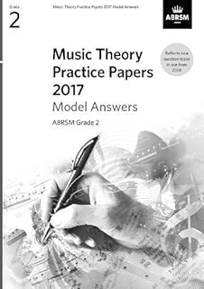 Music Theory Practice Papers 2017 Model Answers, ABRSM Grade 2 (Theory of Music Exam papers & answers (ABRSM)) - coolthings.us