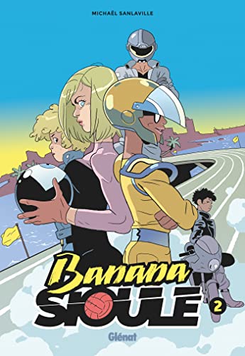 Banana Sioule — Tome 2