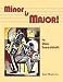 Minor is Major!