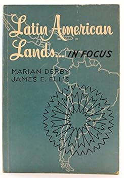 Latin American Lands... In Focus