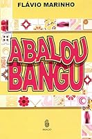Abalou Bangu (Portuguese Edition) 8531209048 Book Cover
