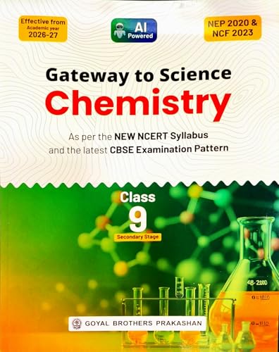 Image of Goyal Gateway to Science - Chemistry, Physics and Biology for Class 9 Set of 3 Books - Effective from Academic year 2026-27 (As per the New NCERT Syllabus and the latest CBSE Examination Pattern)