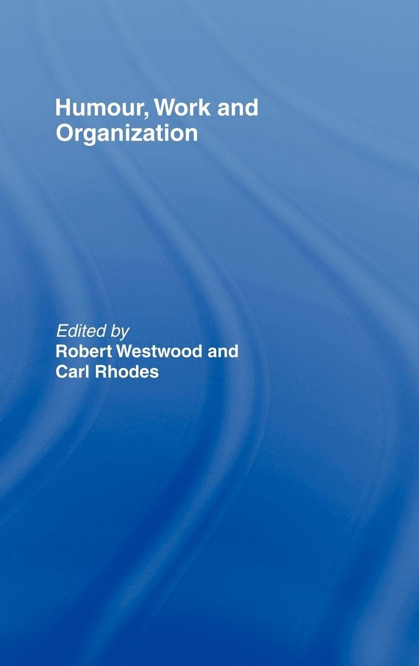 Humour, Work and Organization