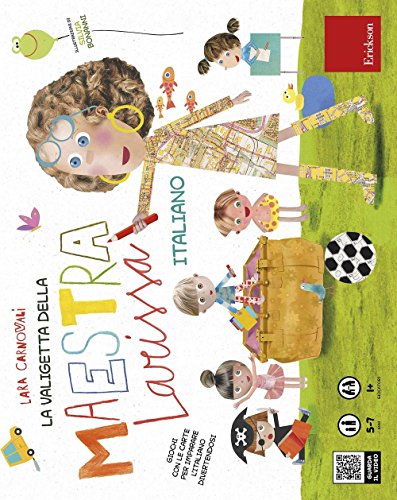 La Valigetta Della Maestra Larissa. Italiano