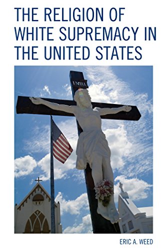 The Religion Of White Supremacy In The United States (Religion And Race) #TOP14