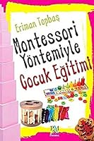 Montessori Yontemiyle Cocuk Egitimi 6055143585 Book Cover