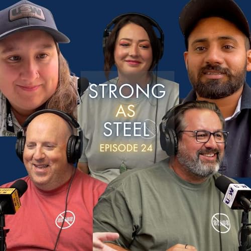 USW D3 Strong as Steel Podcast – Episode 24: Summer of Strikes Podcast Por  arte de portada