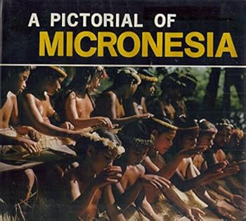 Hardcover A Pictorial of Micronesia Book