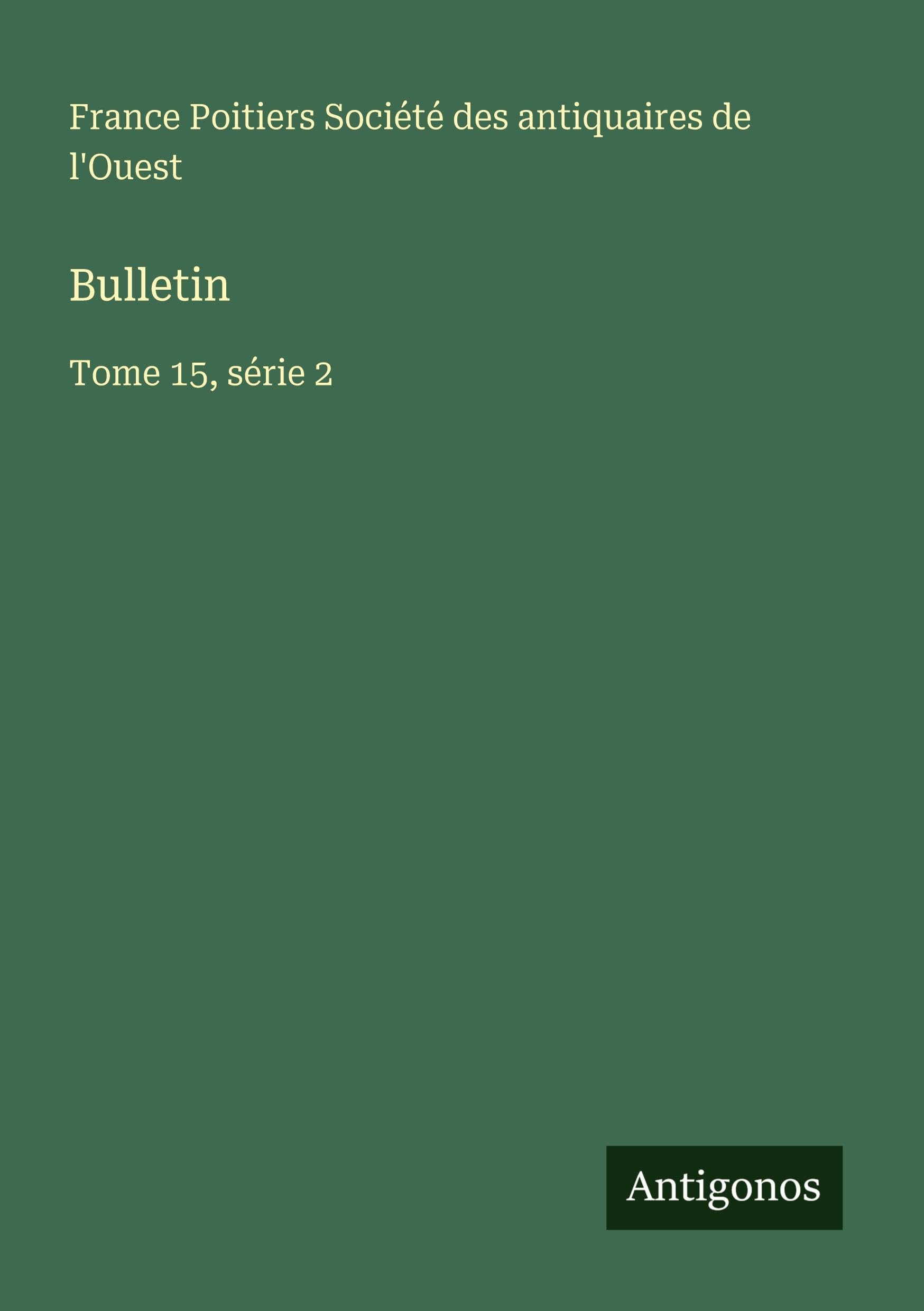 Bulletin: Tome 15, série 2
