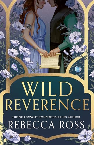 Wild Reverence: the epically romantic, richly imagined new fantasy for 2025 from the no. 1 SUNDAY TIMES bestselling author of DIVINE RIVALS (English Edition)