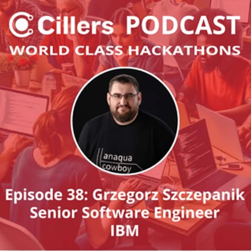 『Cillers Hackathon Podcast - Grzegorz Szczepanik』のカバーアート