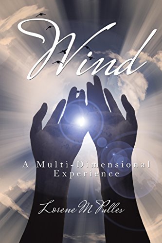 Wind: A Multi-Dimensional Experience (English Edition)