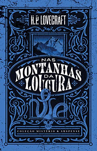 Amazon.com.br eBooks Kindle: Nas montanhas da loucura (Coleção Mistério &amp;  Suspense), Lovecraft, H. P.