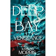 Deep Bay Vengeance - A Christian Mystery Suspense Audiolibro Por Kathleen Morris arte de portada