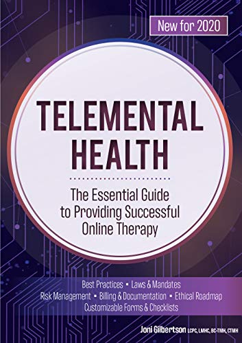 Telemental Health: The Essential Guide to Providing Successful Online Therapy (English Edition)
