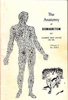 Paperback THE ANATOMY OF BIOMAGNETISM: Volume 3, Number 61874 Book