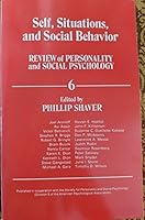 Self, Situations, and Social Behavior (The Review of Personality and Social Psychology) 0803925085 Book Cover