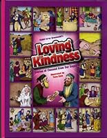Loving Kindness: Stories of Chessed from Our Sages 159826267X Book Cover