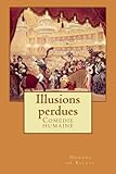  Illusions perdues: Comédie humain