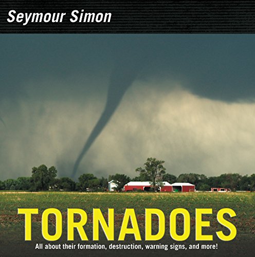 Tornadoes: Revised Edition &ndash; Full-Color Photographs and Fascinating Science Facts About Storms for Children (Ages 6-10)