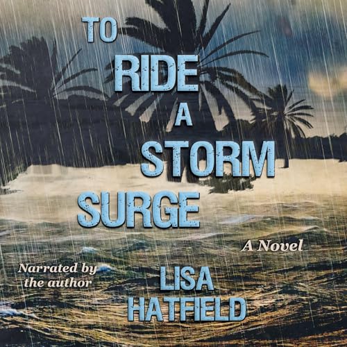 To Ride a Storm Surge Audiolivro Por Lisa Hatfield capa